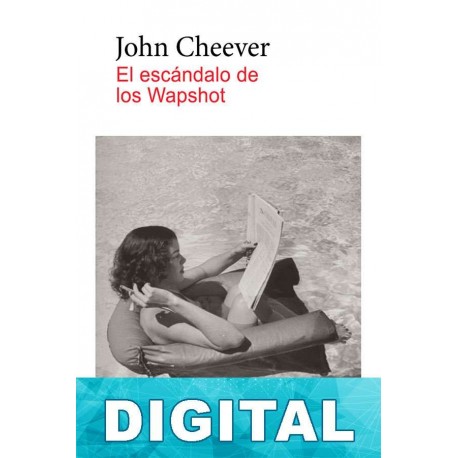 El escándalo de los Wapshot John Cheever