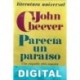 Parecía un paraiso John Cheever