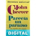 Parecía un paraiso John Cheever