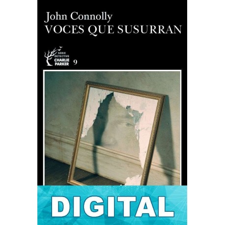 Voces que susurran John Connolly