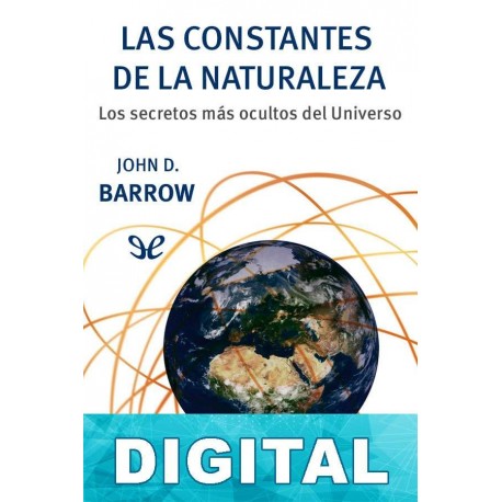 Las constantes de la naturaleza John D. Barrow