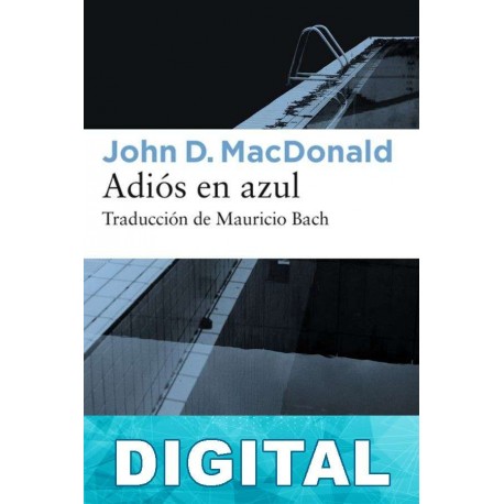 Adiós en azul John D. MacDonald