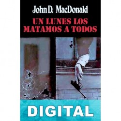 Un lunes los matamos a todos John D. MacDonald