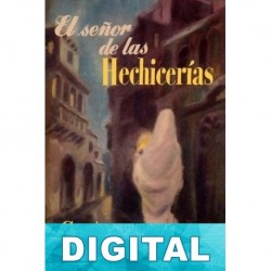 El señor de las hechicerías John Dickson Carr «Carter Dickson»