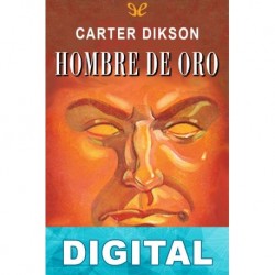 Hombre de Oro John Dickson Carr «Carter Dickson»