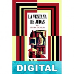 La ventana de Judas John Dickson Carr «Carter Dickson»