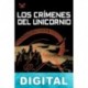 Los crímenes del unicornio John Dickson Carr «Carter Dickson»