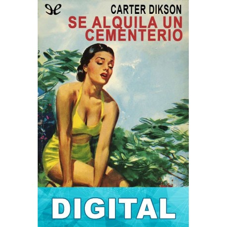 Se alquila un cementerio John Dickson Carr «Carter Dickson»