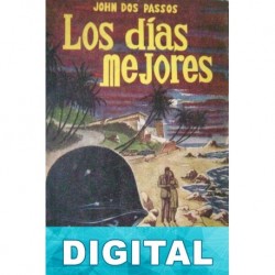 Los días mejores John Dos Passos