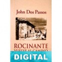 Rocinante vuelve al camino John Dos Passos