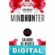 Mindhunter. Cazador de mentes John Douglas & Mark Olshaker