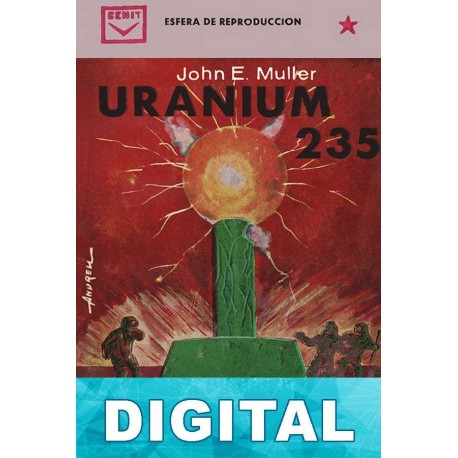 Uranium 235 John E. Muller