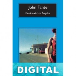 Camino de Los Ángeles John Fante