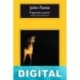 Pregúntale al polvo John Fante