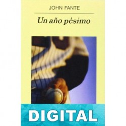 Un año pésimo John Fante