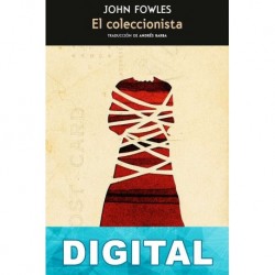 El coleccionista (trad. Andrés Barba) John Fowles