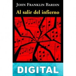 Al salir del infierno John Franklin Bardin