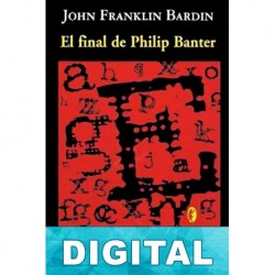 El final de Philip Banter John Franklin Bardin