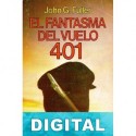 El fantasma del vuelo 401 John G. Fuller
