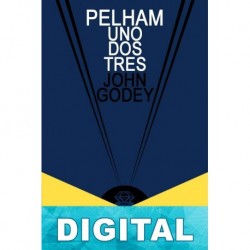 Pelham uno dos tres John Godey