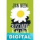 Buscando a Alaska John Green