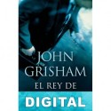 El rey de los pleitos John Grisham