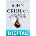 El secreto de Gray Mountain John Grisham