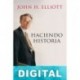 Haciendo Historia John H. Elliott