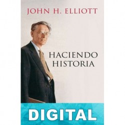 Haciendo Historia John H. Elliott