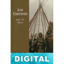 Los cheyenes John H. Moore