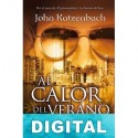 Al calor del verano John Katzenbach