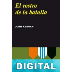 El rostro de la batalla John Keegan