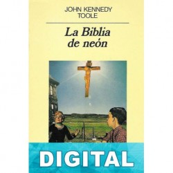 La Biblia de neón John Kennedy Toole