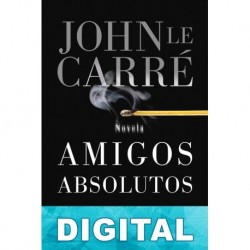 Amigos absolutos John le Carré