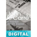El espejo de los espías John le Carré