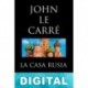La casa Rusia John le Carré