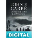 Un traidor como los nuestros John le Carré