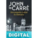Una pequeña ciudad en Alemania John Le Carré