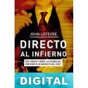 Directo al infierno John LeFevre