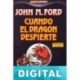 Cuando el dragón despierte John M. Ford