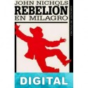 Rebelión en Milagro John Nichols
