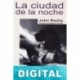 La ciudad de la noche John Rechy