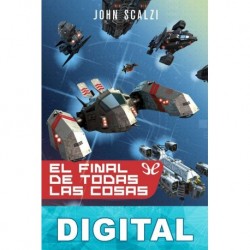 El final de todas las cosas John Scalzi