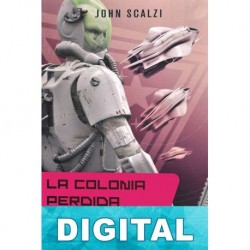 La colonia perdida John Scalzi