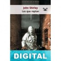 Los que reptan John Shirley