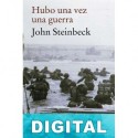Hubo una vez una guerra John Steinbeck