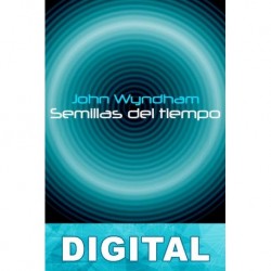 Semillas del tiempo John Wyndham