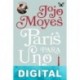 París para uno y otras historias Jojo Moyes