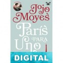 París para uno y otras historias Jojo Moyes