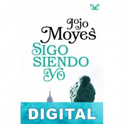 Sigo siendo yo Jojo Moyes